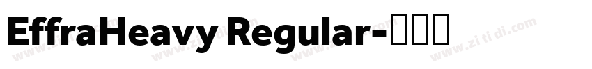 EffraHeavy Regular字体转换